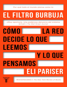 El Filtro Burbuja - Eli Pariser