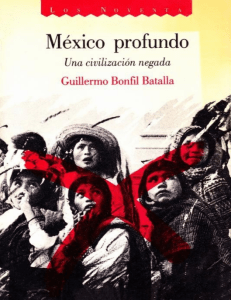 Mexico profundo-Guillermo Bonfil