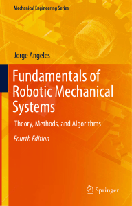 Fundamental of Robotic Mechanical Systems Jorge Angeles