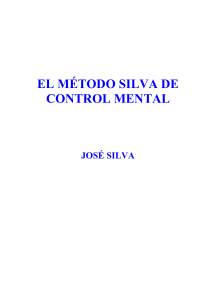 El metodo silva de control mental - Jose Silva