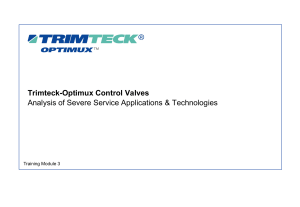Trimteck Valve Training Module 3 - Severe Service Applications &amp; Solutions
