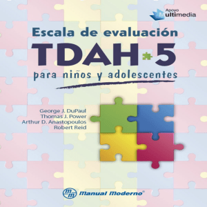 DuPaul. Escala de Evaluacion TDAH-5 Para Ninos y Adolescentes. Manual y Escalas (1)