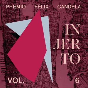 PREMIO FELIX CANDELA VOL.6