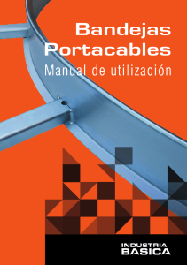 Manual de utilización de bandejas portacables para cableados eléctricos 