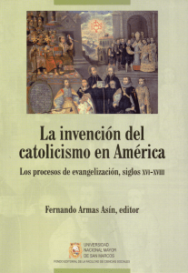 La Invención del Catolicismo en América