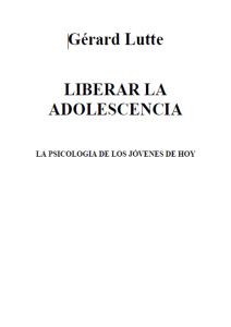 GERARD LUTTE - HISTORIA Y TEORÍAS DE LA ADOLESCENCIA