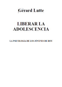 GERARD LUTTE - HISTORIA Y TEORÍAS DE LA ADOLESCENCIA