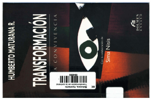 Maturana, H. (2002). Transformación en la convivencia. Santiago de Chile: Dolmen Ediciones.
