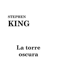 King, Stephen - La Torre oscura I