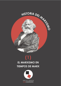 El marxismo en tiempos de Marx (Historia del Marxismo, Vol I) - Versi├│n Digital