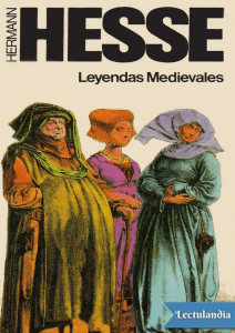 Hermann Hesse - Leyendas Medievales