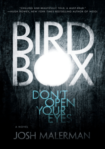 bird Box  A Novel - Josh Malerman