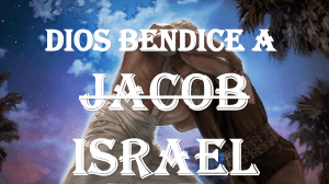 Dios bendice a Jacob