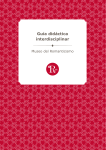 Guia didactica interdisciplinar. Museo del Romanti
