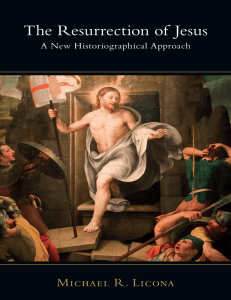 [Michael R. Licona] La Resurrección de Jesús - Un nuevo enfoque historiográfico