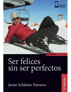 Ser felices sin ser perfectos (Javier Schlatter Navarro [Navarro etc.) (z-lib.org)