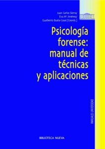 Psicología forense manual de tecnicas y aplicaciones (MANUALES Y OBRAS DE REFERENCIA) (Spanish Edition) (Juan Carlos Sierra [Sierra, Juan Carlos]) (Z-Library)