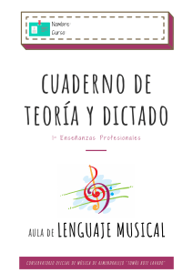 Cuaderno Teoría y Dictado Lenguaje Musical 1º EEPP