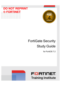 FORTIGATE SECURITY STUDY GUIDE 7.2