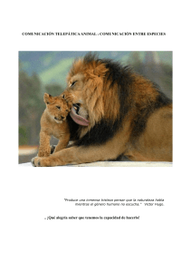 - Comunicacion Telepatica Animal Comunicacion entre Especies.pdf · versión 1