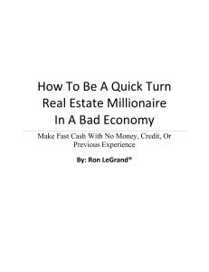 How To Be A Quick Turn Real Estate Millionaire In A Bad Economy (Inglés) autor Ron LeGrand