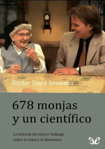 678 monjas y un científico - David Snowdon (2001)