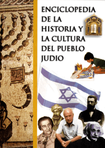 Enciclopedia de la Historia y Cultura del Pueblo Jud&iacute;o