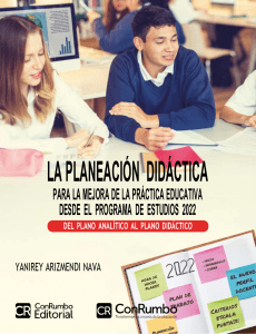 La planeación didáctica para la mejora de la práctica educativa 