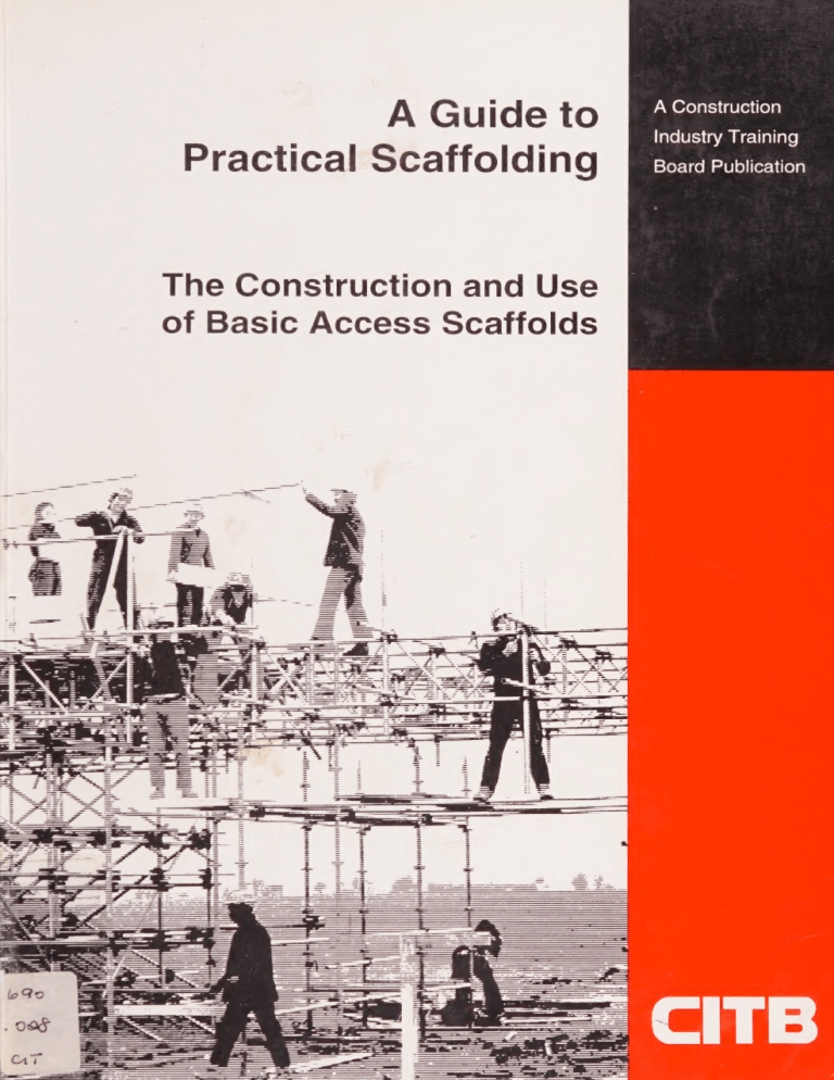 A Guide To Practical Scaffolding The Construction And Use CITB A Guide To Practical Scaffolding The Construction And Use CITB