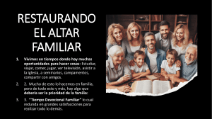RESTAURANDO EL ALTAR FAMILIAR
