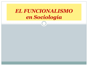 Funcionalismo y estructural funcionalismo (2)