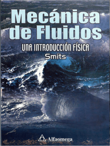Mecánica de Fluidos. Una Introducción  Física - Alexander J. Smits - 1ra Edición