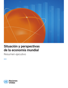 Situación y perspectivas de la economía mundial 2023 (Resumen ejecutivo)