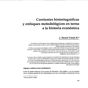 Corrientes historiograficas y enfoques metodologicos en torno a la historia economica