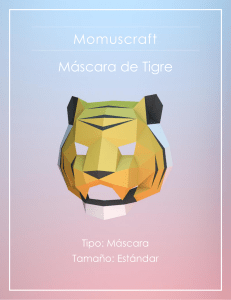 Máscara de Tigre - Momuscraft