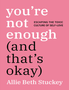 You re Not Enough And That s Okay - Allie Beth Stuckey
