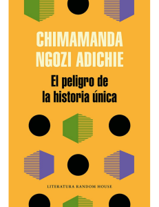 LECTURA. El peligro de la historia única. Chimamanda