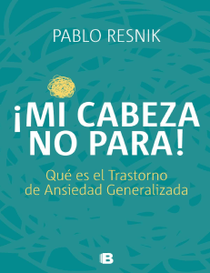 Mi-cabeza-no-para -Que-es-el-transtorno-de-ansiedad-generalizada-Spanish-Edition