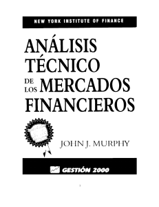 Analisis Tecnico de los Mercados Financieros (JJ Murphy)