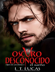 01 - El Oscuro Desconocido El Sueño - I.T Lucas