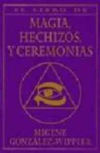 Libro Completo de Magia Hechizos Y Cerem