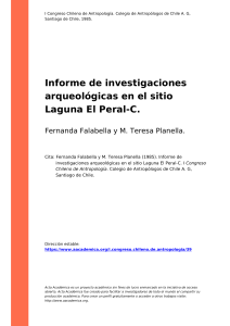 Fernanda Falabella y M. Teresa Planella (1985). Informe de investigaciones arqueologicas en el sitio Laguna El Peral-C