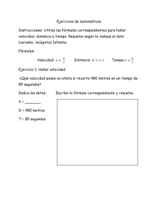 EJERCICIOS DE VELOCIDAD, DISTANCIA Y TIEMPO