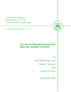 UNIVERSITY OF ALBERTA - Block Shear Behaviour of Bolted Gusset Plates