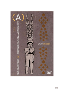 FRAGMENTOS DE ANTROPOLOGÍA ANARQUISTA  -David Graeber 