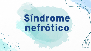 Diagramas Síndrome Nefrótico 