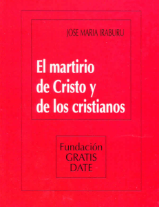 El martirio de Cristo y de los cristianos