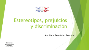 Estereotipos, prejuicios y discriminación- POWER POINT