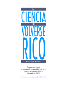 09. La ciencia de volverse rico Autor Wallace D. Wattles