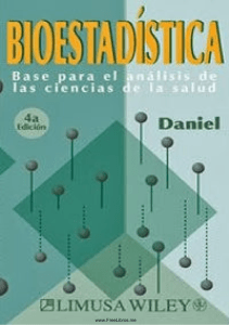Bioestad&iacute;stica: Base para el An&aacute;lisis de las Ciencias de la Salud